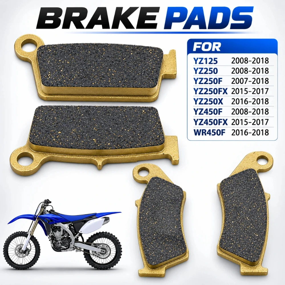 Front Rear Brake Pads Motorcycle For Yamaha YZ125 YZ250 YZ250F YZ250X YZ450F WR450F 2008-2018 YZ YZF 125 250 450 F FX Dirt Bike