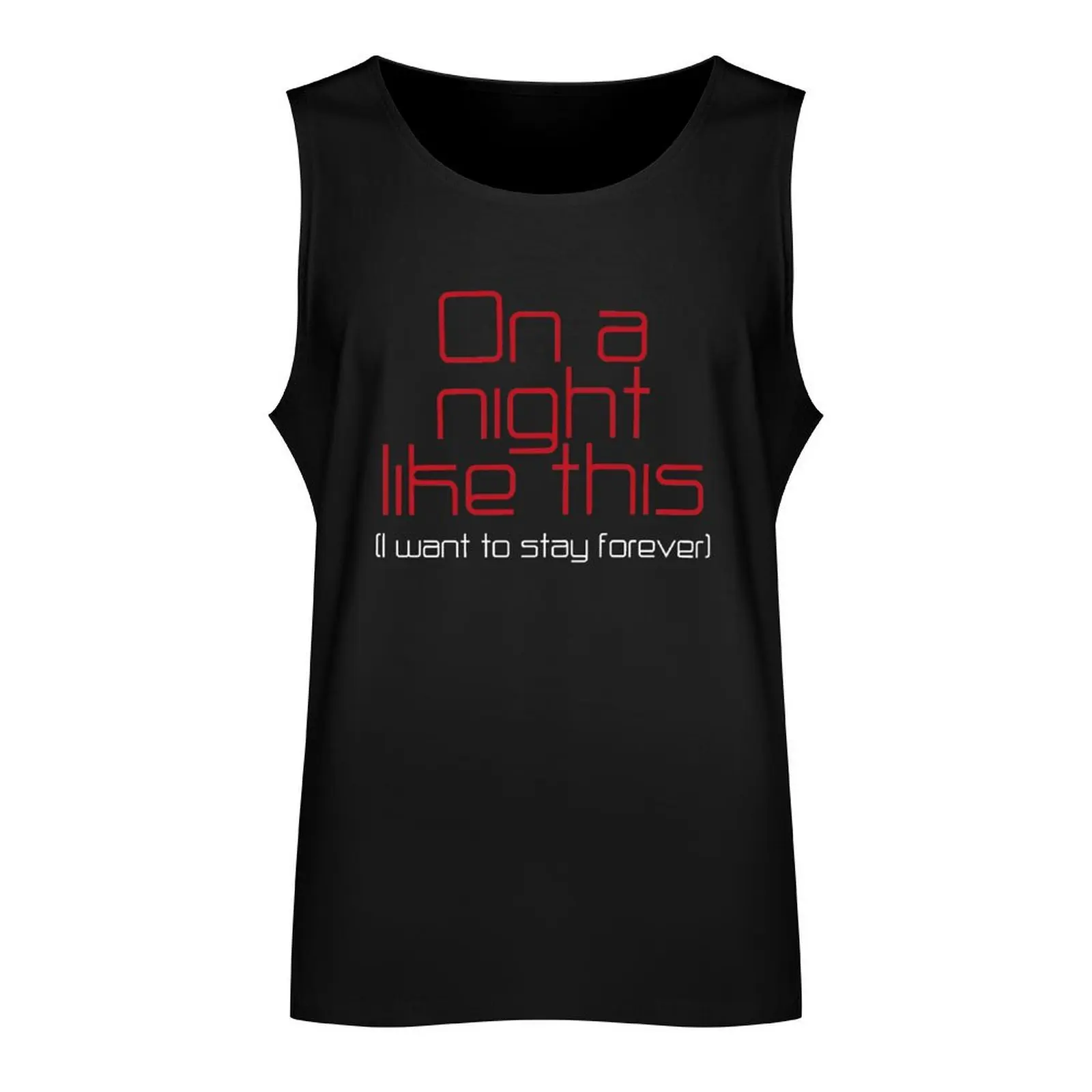 On a night like this Tank Top male top gym training accessories