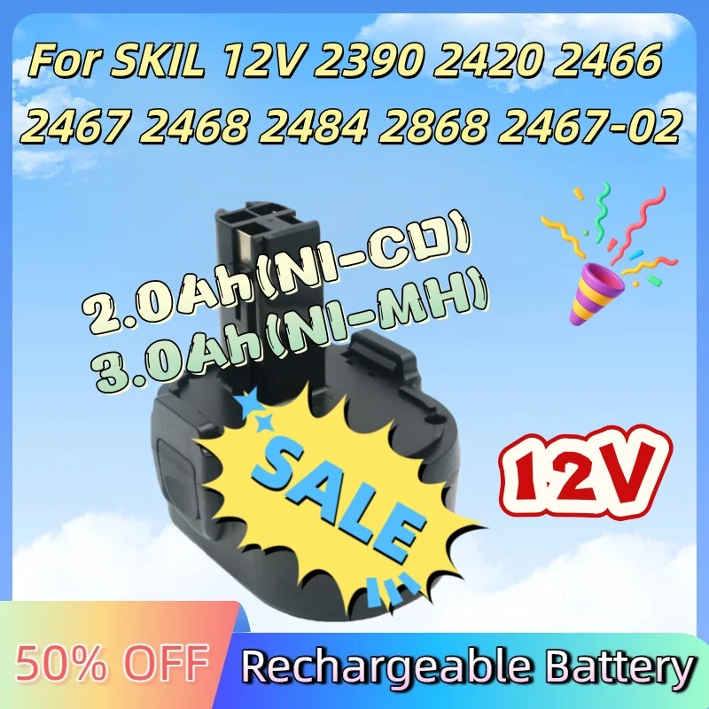 

Ni-Cd NI-MH Battery 12V 2.0Ah 3.0Ah 120BAT 2467-02 for SKIL 2390 2420 2466 2467 2468 2484 2868 2467-02 Electric Drill Power Tool