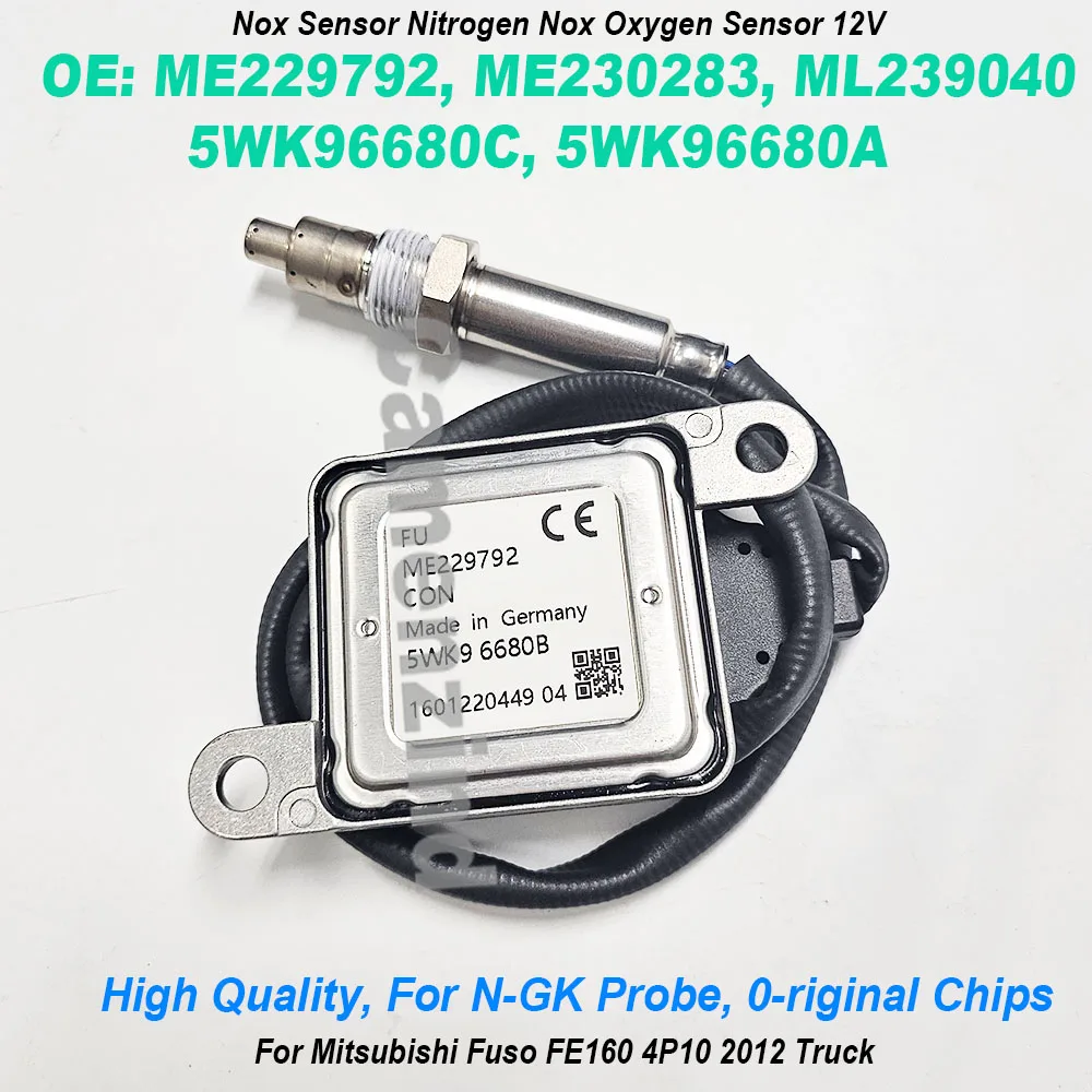 

high quality Nox Sensor For Mitsubishi Fuso FE160 4P10 2012 Truck ME229792 ME230283 ML239040 5WK96880B 5WK96680C 5WK96680A