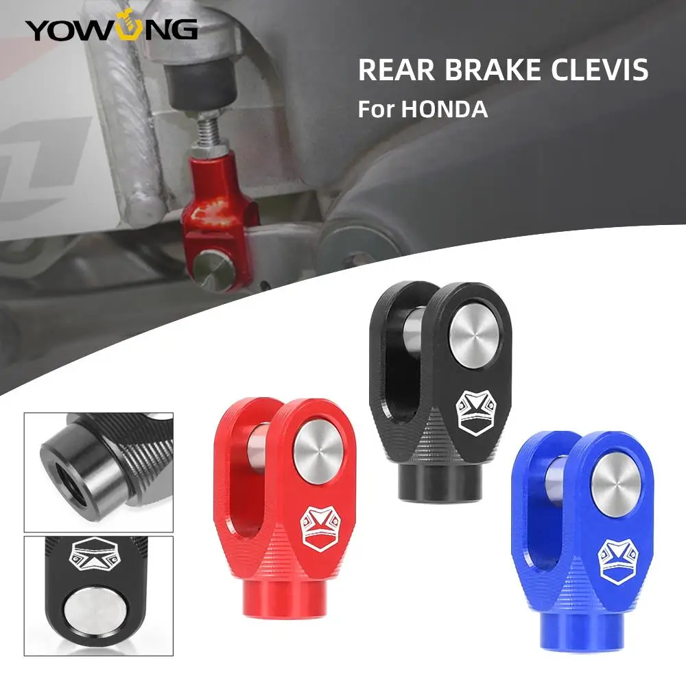 

Aluminum Motorcycle Rear Brake Clevis For Honda CR125R CR250R CRF150R CRF250R CRF250X CRF450R CRF450X CR 125R 250R CRF 250X 450R