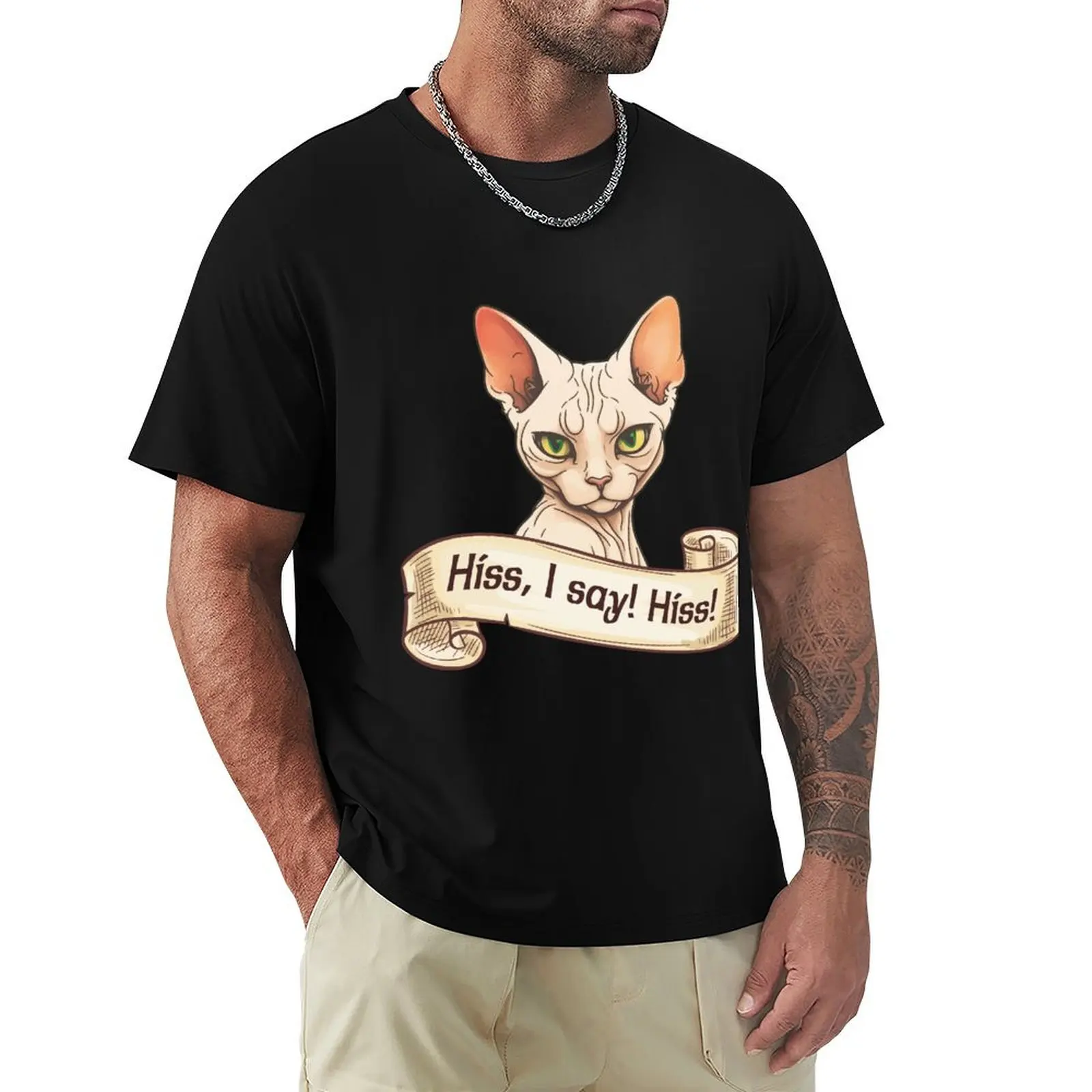 Hiss, I say! HISS! - His Majesty T-Shirt Work Daily Short Sleeve Top