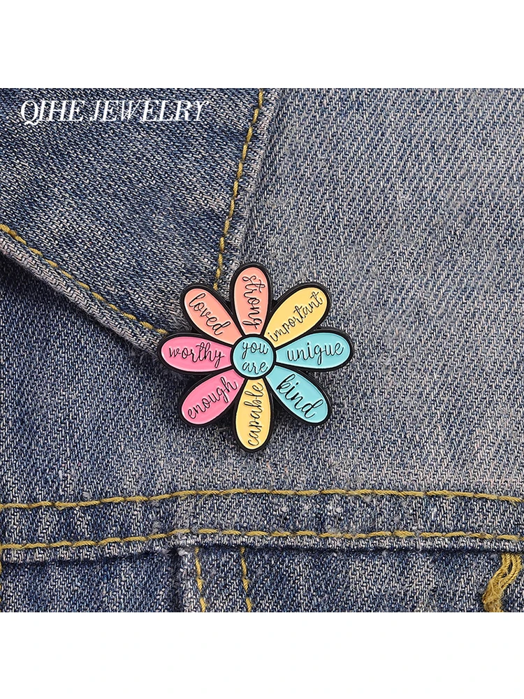 Broche fleur de motivation épingles en émail citations encourageantes vous êtes assez digne broche forte sac vêtements Badge cadeau pour amis