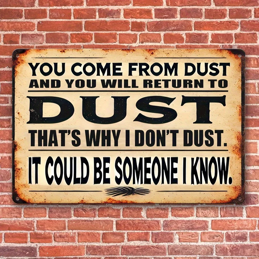 

1pc Inspired Metal Tin Sign "You Are Dust"- Wall Art for Home and Room Decoration, Suitable for New Year, Anniversary