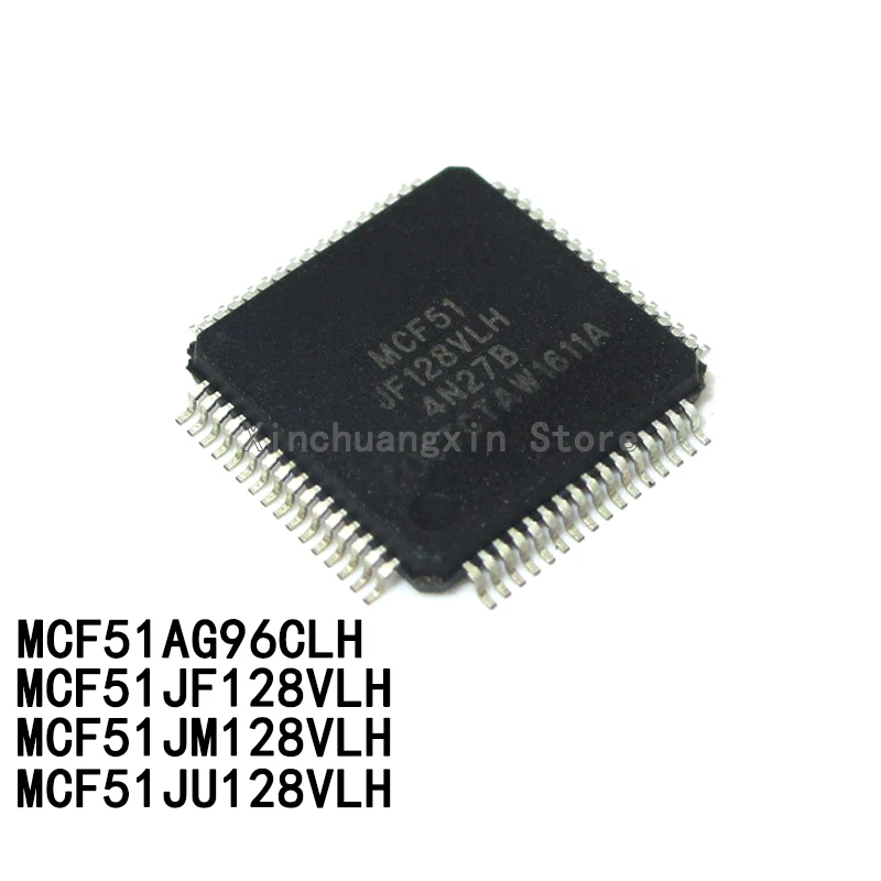 1PCS MCF51JF128VLH MCF51JM128VLH MCF51JU128VLH MCF51AG96CLH QFP64 32-bit Microcontroller Processor Chip