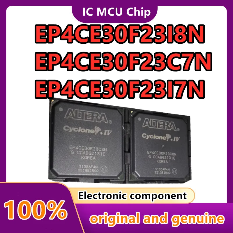 

EP4CE30F23I7N C7N EP4CE30F23C8N 100% New Original Chipset
