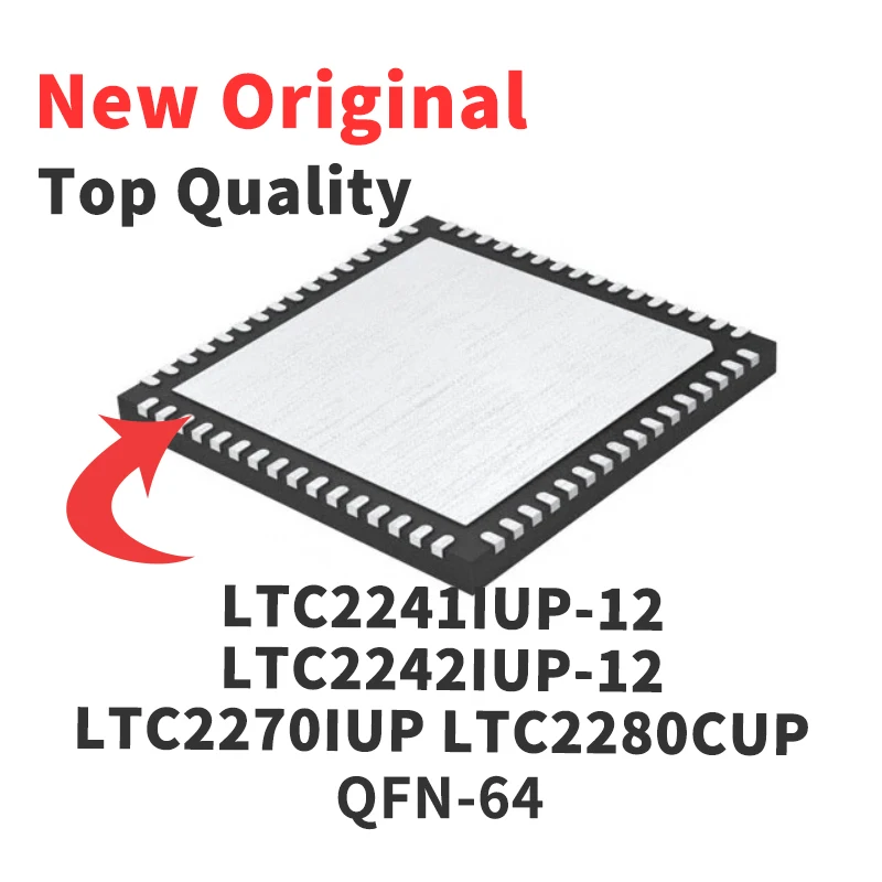 

1 PCS LTC2241IUP-12 LTC2242IUP-12 LTC2270IUP LTC2280CUP LTC2282IUP QFN-64 New Original Chip IC