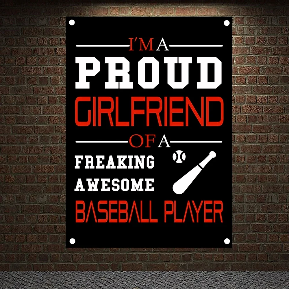 I'M A PROUD GIRLFRIEND OF A FREAKING A WESOME BASEBALL PLAYER Motivational Workout Posters Banners Flags Wall Art Gym Decoration