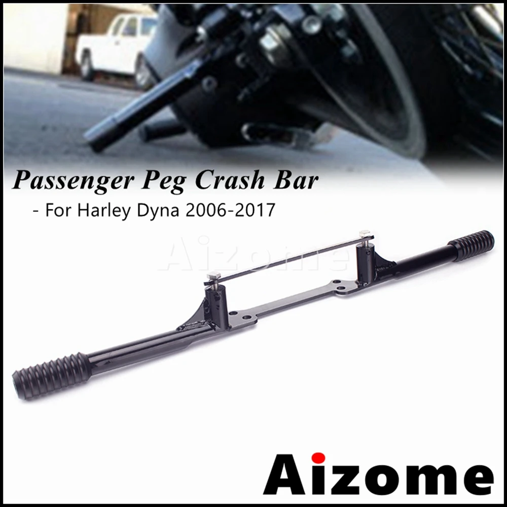 

Motorcycel Passenger Peg Crash Bar Anti-Drop Sliders Bars Protector For Harley Dyna Street Bob Wide Glide Low Rider 2006-2014