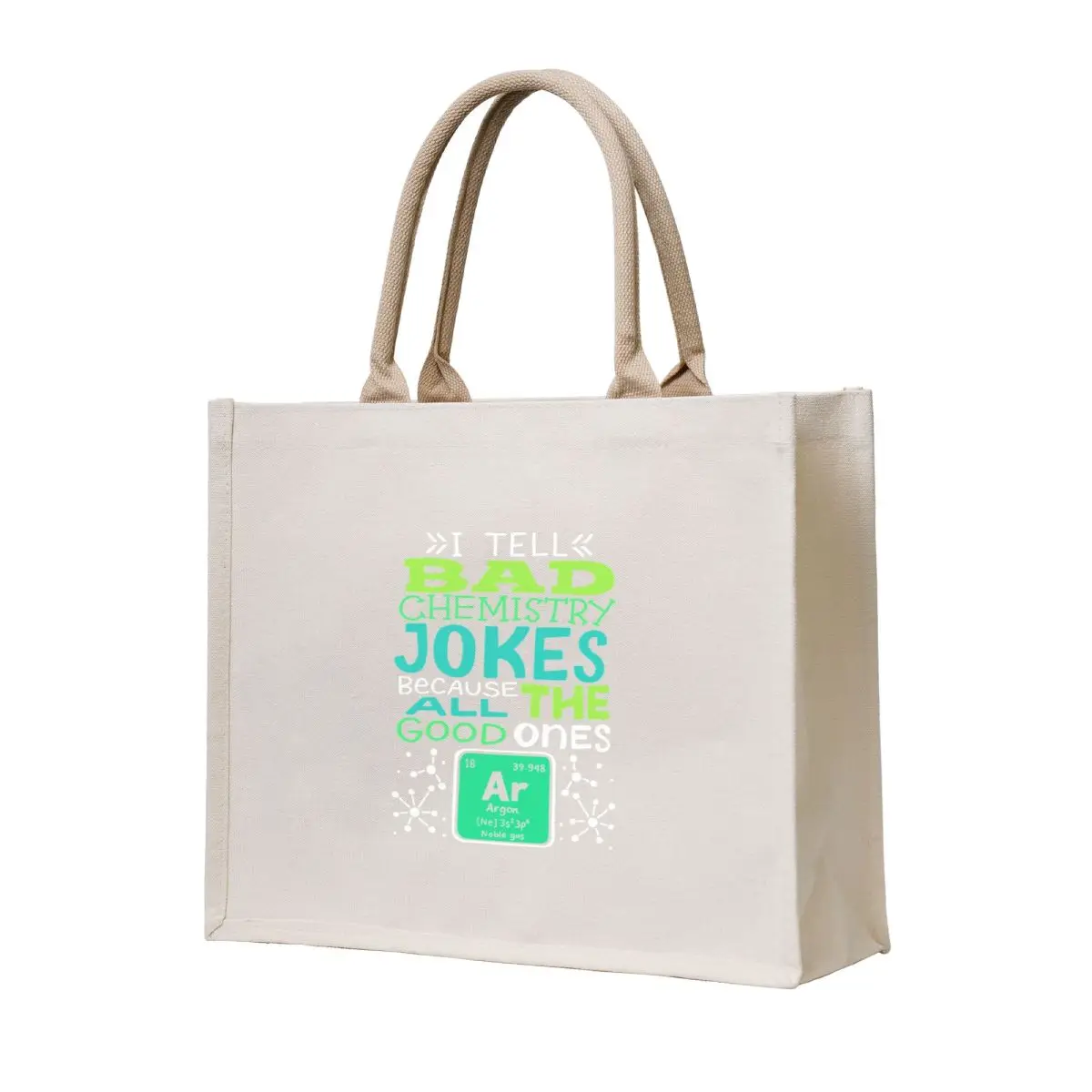 

Because All The Good Ones Argon Chemistry Chemist Tote Bag shopping bags foldable Shopper handbag Cloth bag woman shopping bag