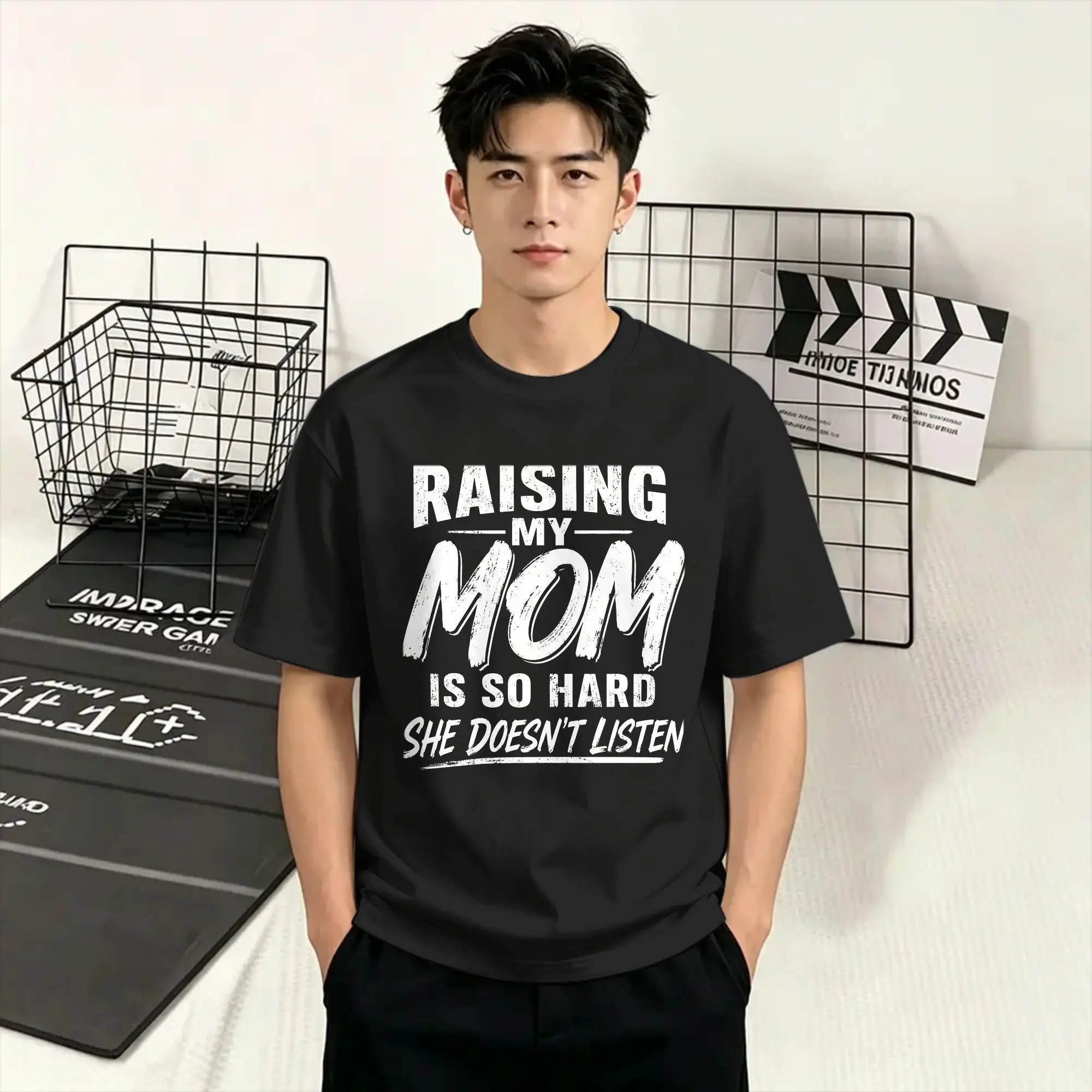Men's T-Shirts Raising My Mom Is So Hard She Doesn'T Listen Funny Pure Cotton Tees Short Sleeve  T Shirt O Neck Tops