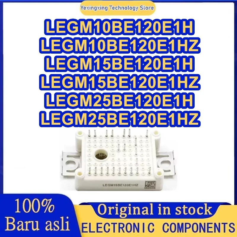 

LEGM10BE120E1H LEGM10BE120E1HZ LEGM15BE120E1H LEGM15BE120E1HZ LEGM25BE120E1H LEGM25BE120E1HZ New Original in stock