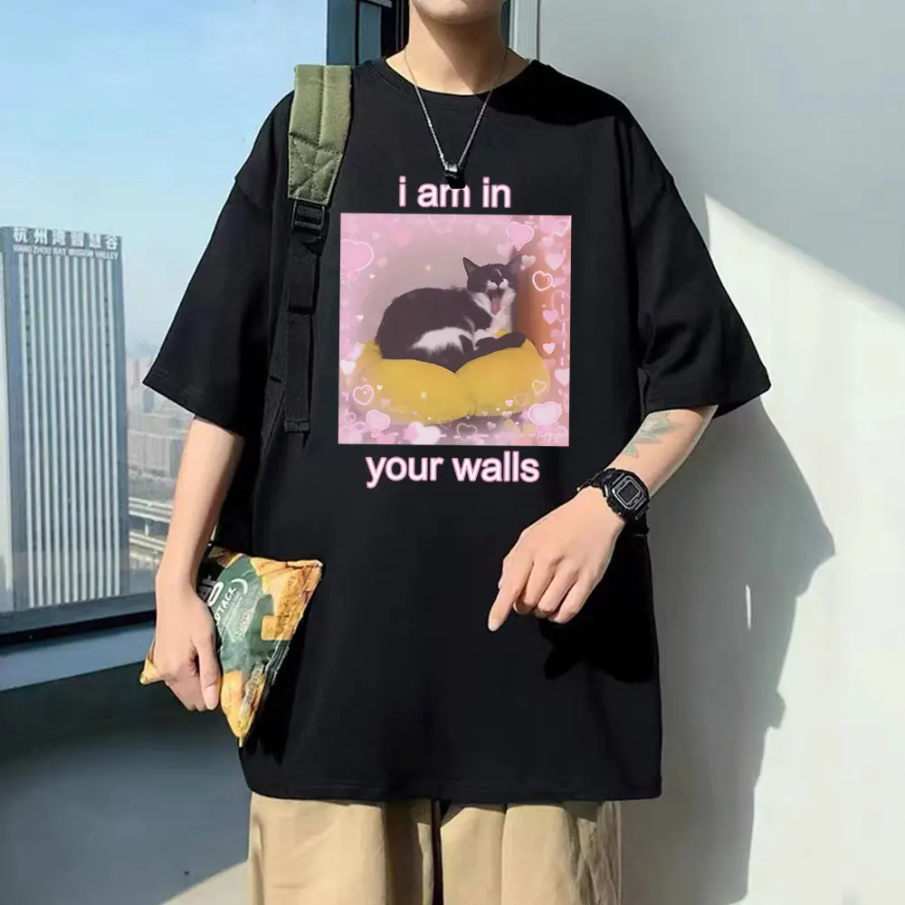 

Funny I Am in Your Walls Cat Meme Print Tshirt Men Women Cat Lover Clothes Joke Humor T-shirt Male Casual Cozy Oversized T Shirt
