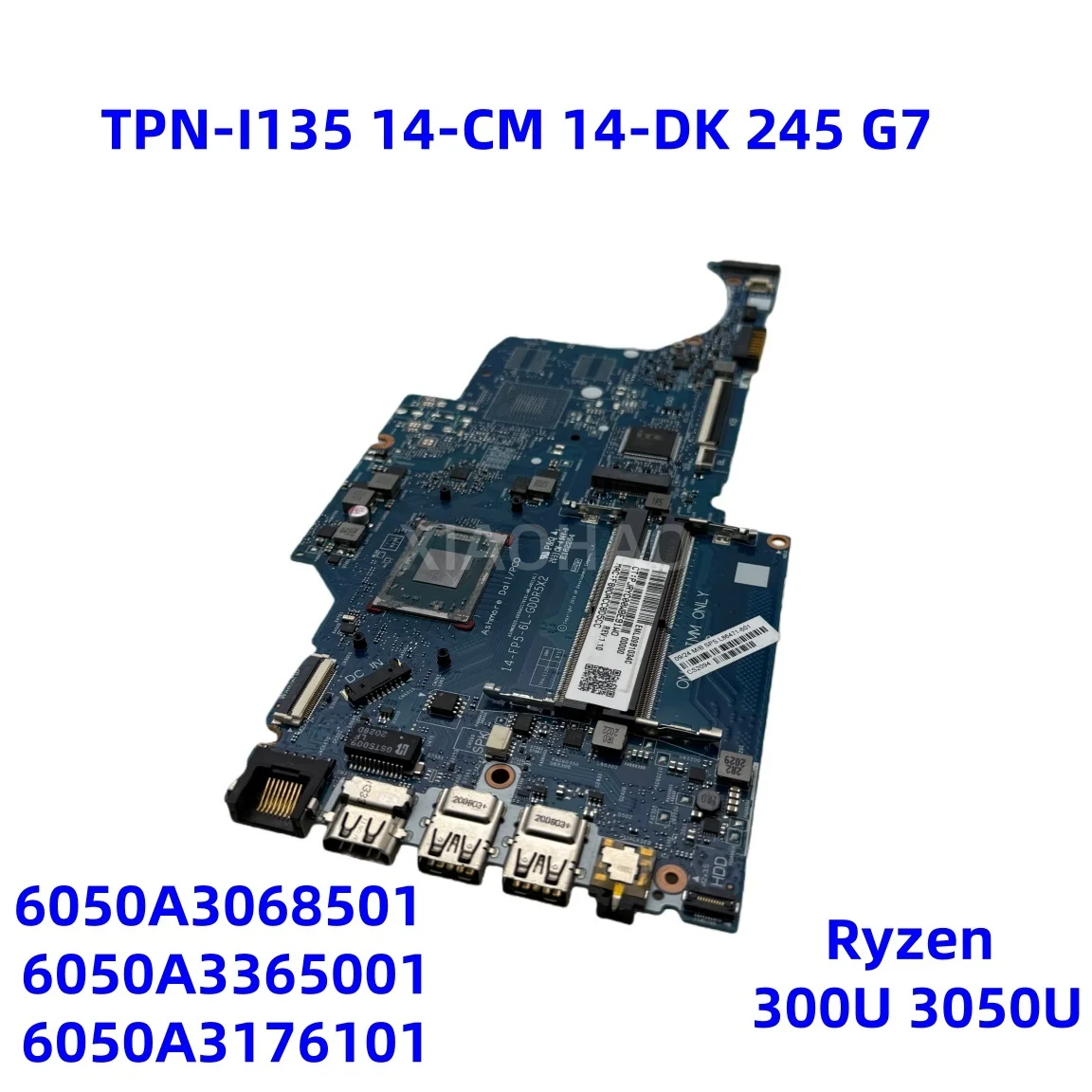 6050a3068501-6050a3365001-6050a3176101-per-scheda-madre-del-computer-portatile-hp-tpn-i135-14-cm-14-dk-245-g7-con-ryzen-300u-3050u-l86471-601