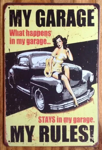 MY GARAGE MY RULES Metal Signs Retro Plaque Funny Tools Shed Tin Sign House Gift --Tin Sign