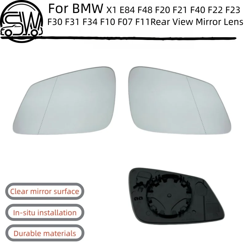 

For BMW X1 E84 F48 F20 F21 F40 F22 F23 F30 F31 F34 F10 F07 F11 Heating Side Mirror Glass Lens Door Wing Rear View Mirror Glass