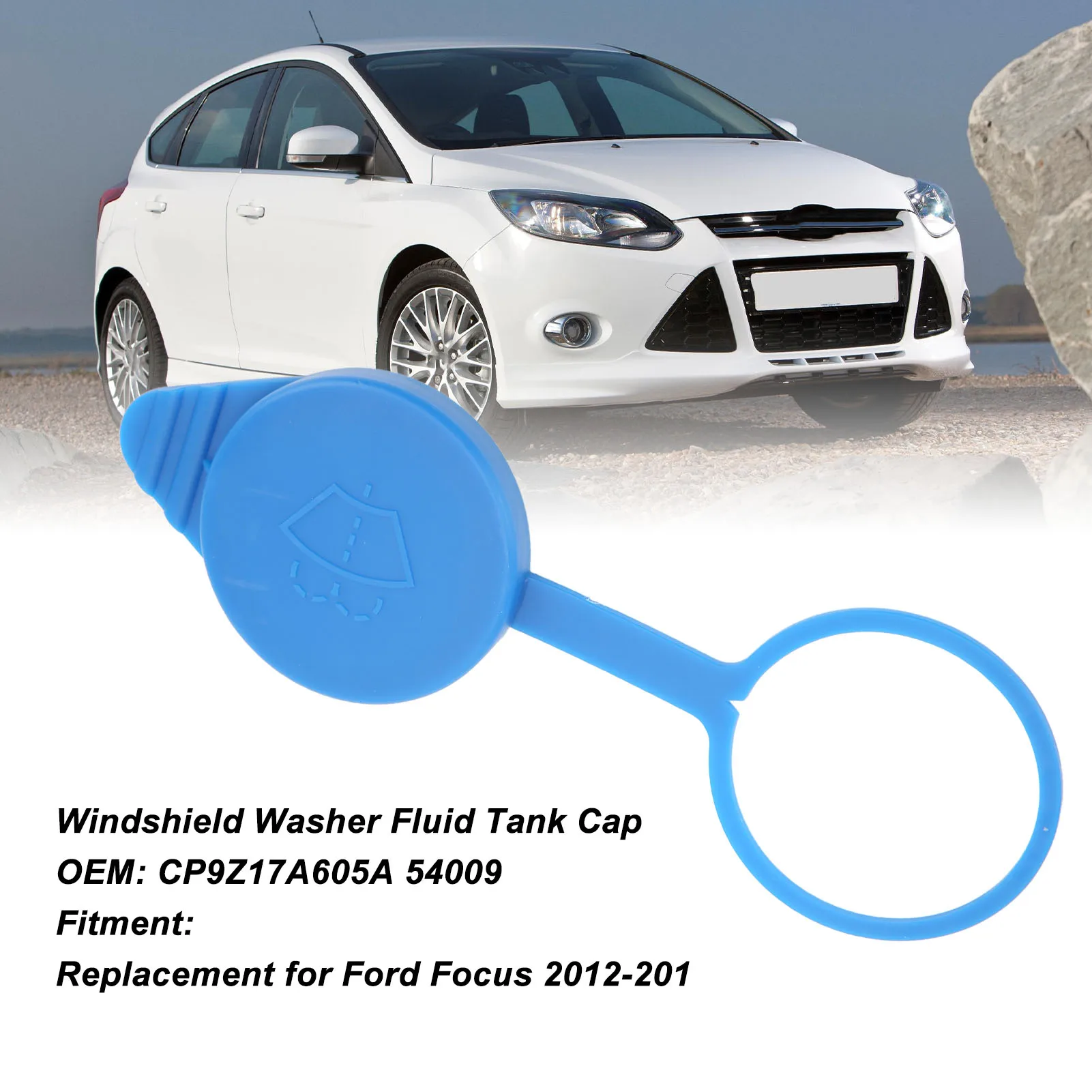 Windshield Washer Fluid Reservoir Cap CP9Z17A605A 54009 Replacement for Ford Focus 2012-2018 Windshield Wiper Fluid Tank Cover