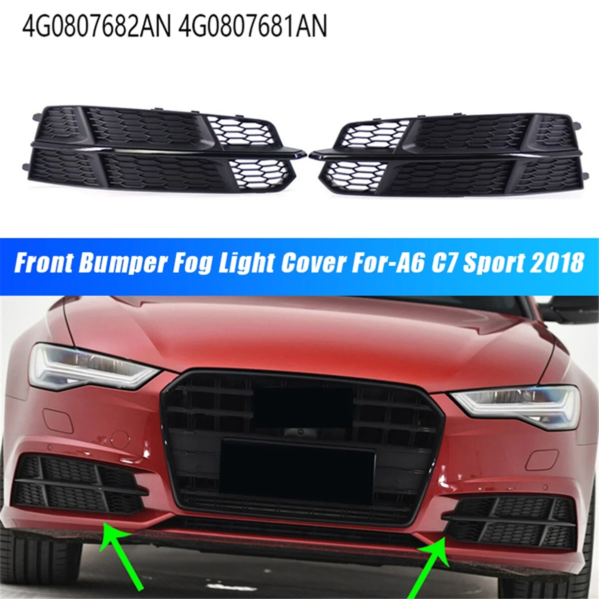 1Pair Car Front Bumper Fog Light Grille Cover 4G0807682AN 4G0807681AN for 2018 Audi A6L C7 2014-2018 Racing Lower Grills