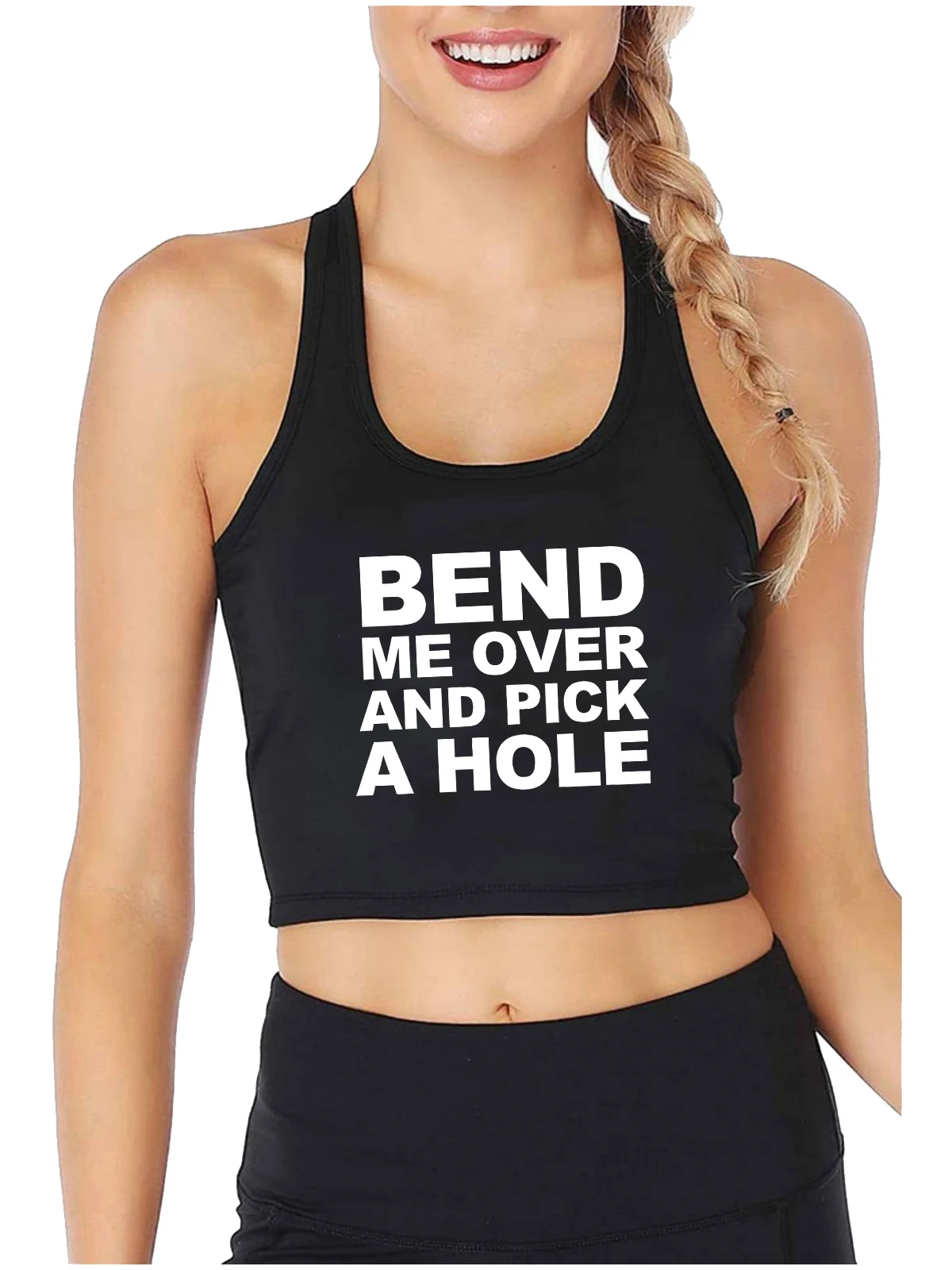 Bend Me Over And Pick A Hole Design Sexy Crop Top Hotwife Humorous Doggie Style Tank Tops Swinger Funny Naughty Camisole