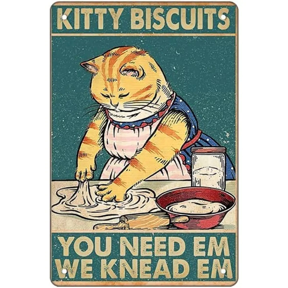 Kitty Biscuits You Need Em We Knead Em, cartel Retro de Metal, cartel Vintage de gato para el hogar, restaurante, cocina, decoración familiar para hornear