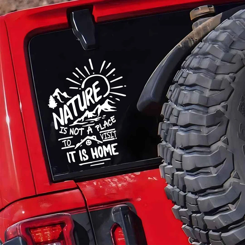 Nature Is Home Car Decal, Waterproof Off-Road Vinyl Sticker, Fashion Door Window Decor For SUV Truck Jeep