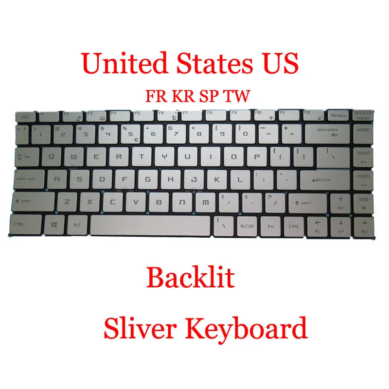 

US FR KR SP Backlit Keyboard For MSI PS42 8M PS42 Modern 8MO 8RA 8RB 8RC PS63 Modern 8M 8MO 8RC 8RD 8RDS 8SC Sliver New