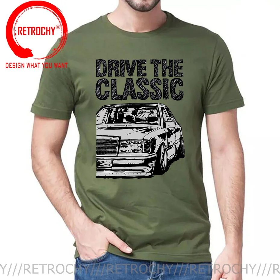 For Man New T Shirt S-6XL Drive The Classic Car W124 W201 t shirt Tops design 2022 New Arrival Fashionable T shirt Newest Summer