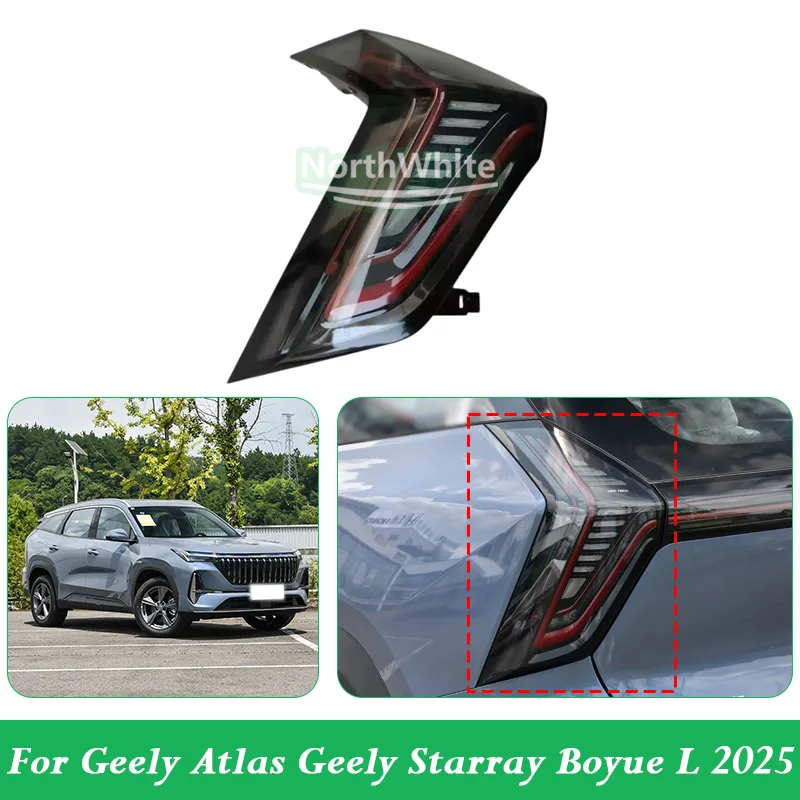 Rear Combination Tail Light Assembly Integrated Brake Stop Turn Signal Lamp For Geely Atlas Geely Starray Boyue L 2025