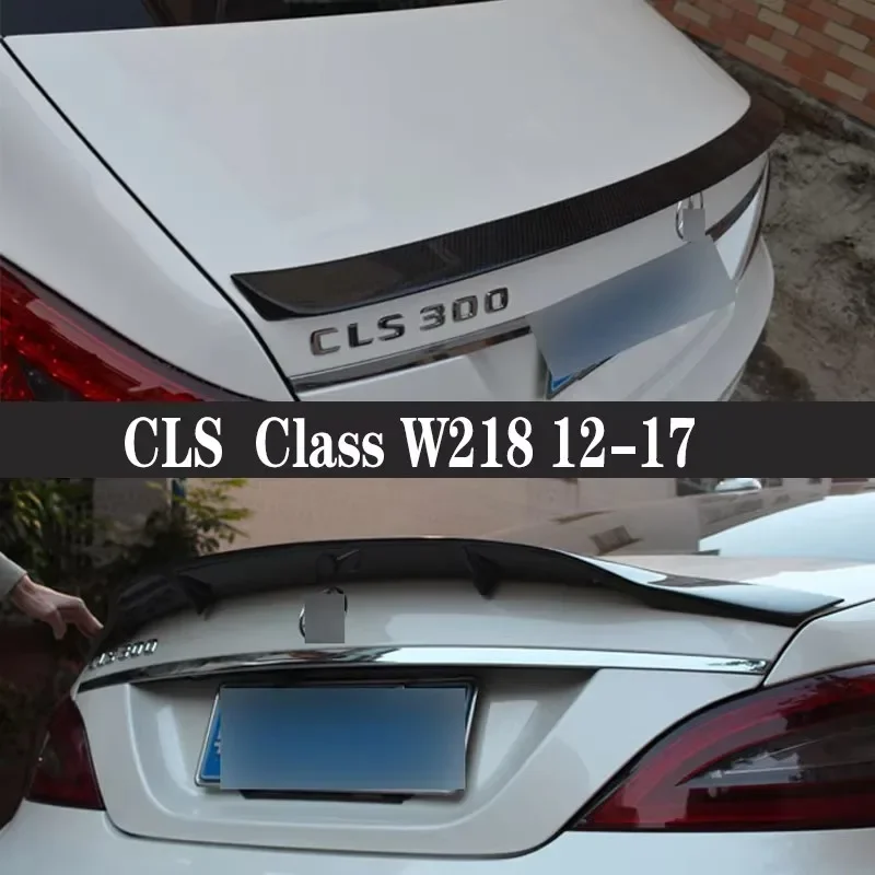 

For Mercedes Benz CLS Class W218 2011-2017 Carbon Fiber Spoiler Shunt Rear Tail fins Duckbill Car Retrofit the rear wing