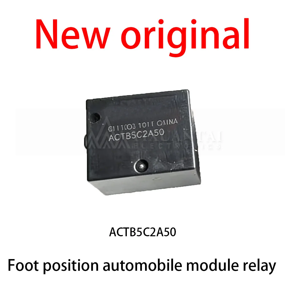 10Pcs/Lot New original  ACTB5C2A50 Foot position automobile module relay