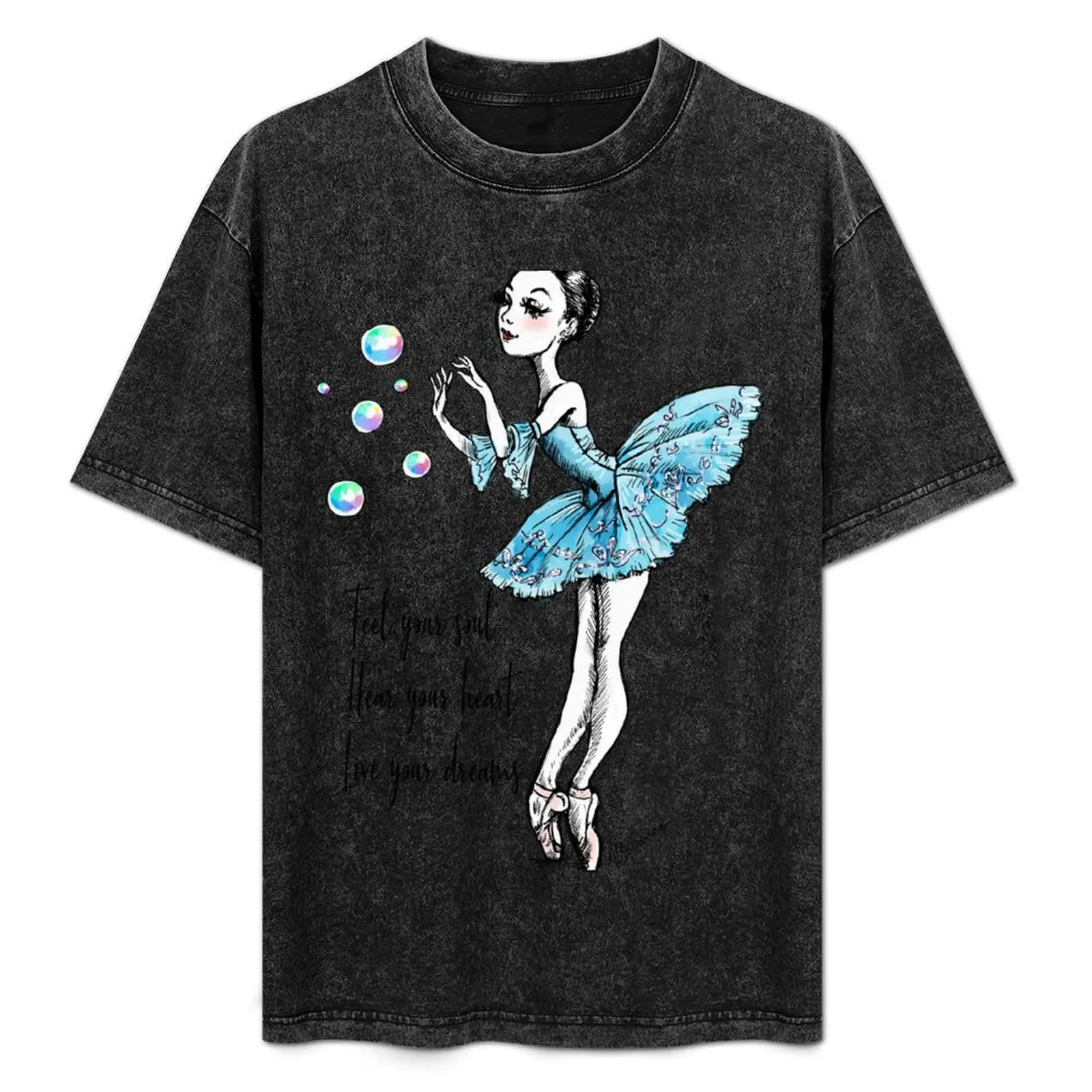 

Live your Ballerina Dreams! T-Shirt Big Size Short Sleeve Tee for Men