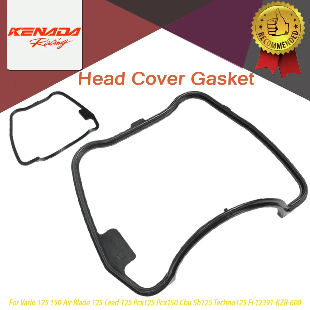 

Head Cover Gasket For Pcx125 150 Cbu Sh Techno125 Fi Vario 125 150 Air Blade Lead 125 12391-KZR-600