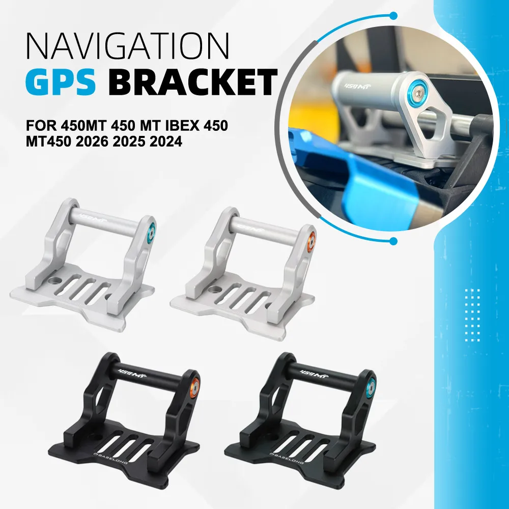 

GPS Mounting Bracket For CFMOTO 450MT 450 MT Ibex 450 MT450 2026 2025 2024 Motorcycle Phone Navigation Bracket Cellphone Holder