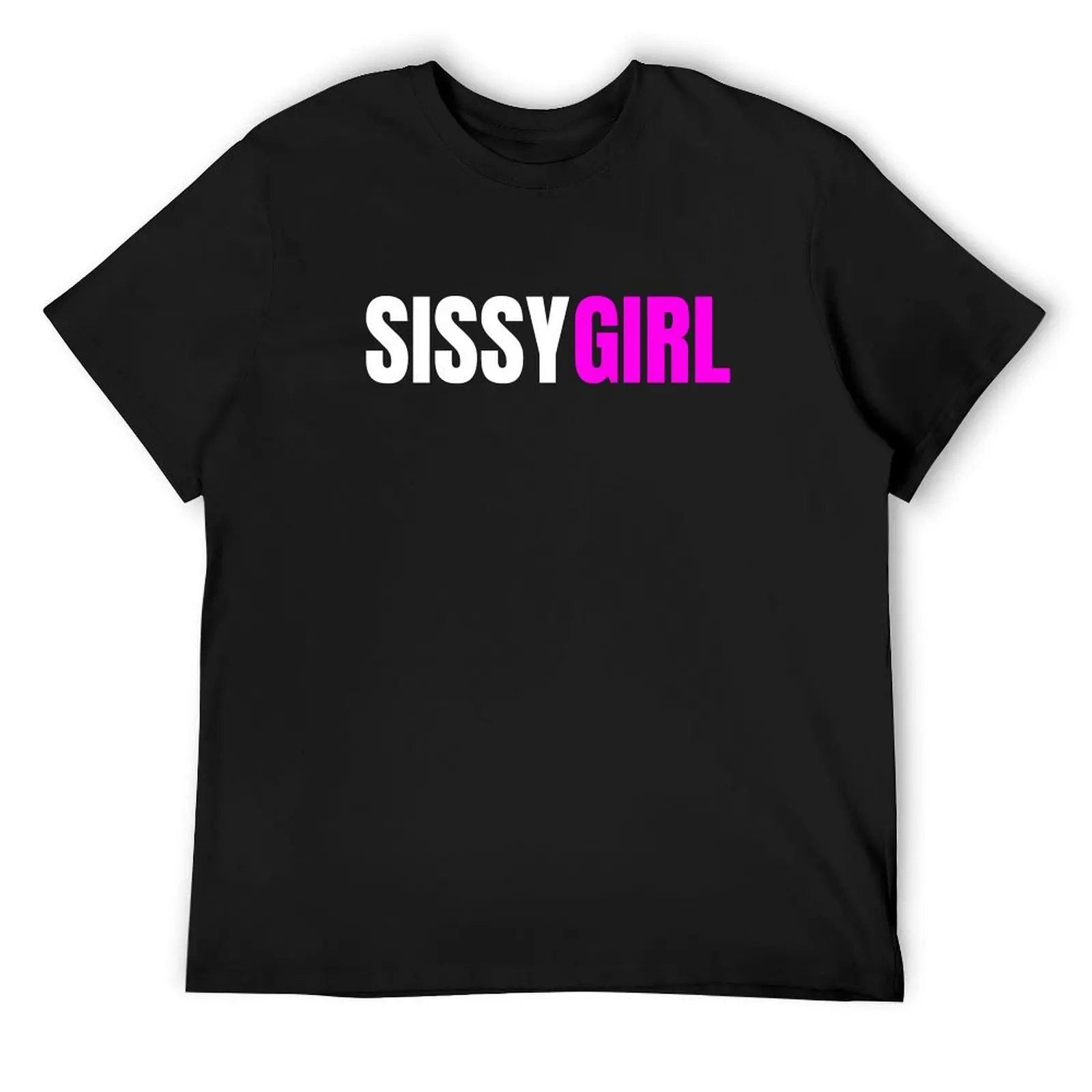 Sissy Girl T-Shirt Aesthetic clothing Short sleeve tee men clothings