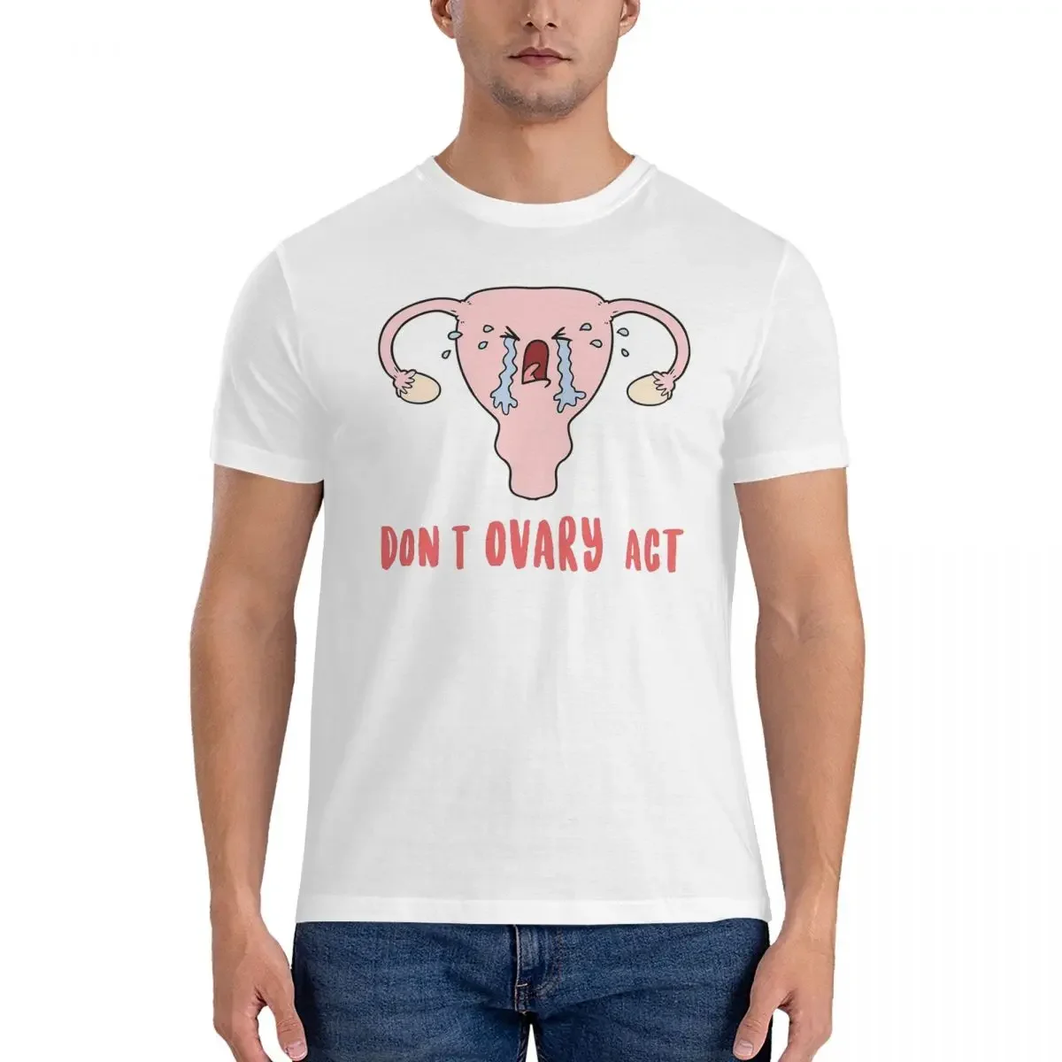 Don't Ovary Act T-Shirt for Men Cotton Oversized T Shirts Men's Short Sleeve Crew Neck Summer Clothes Tops S-6XL