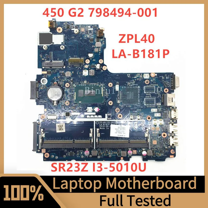 

798494-001 798494-601 798494-501 Mainboard For HP 450 G2 Laptop Motherboard LA-B181P W/SR23Z I3-5010U CPU 100% Tested Working OK