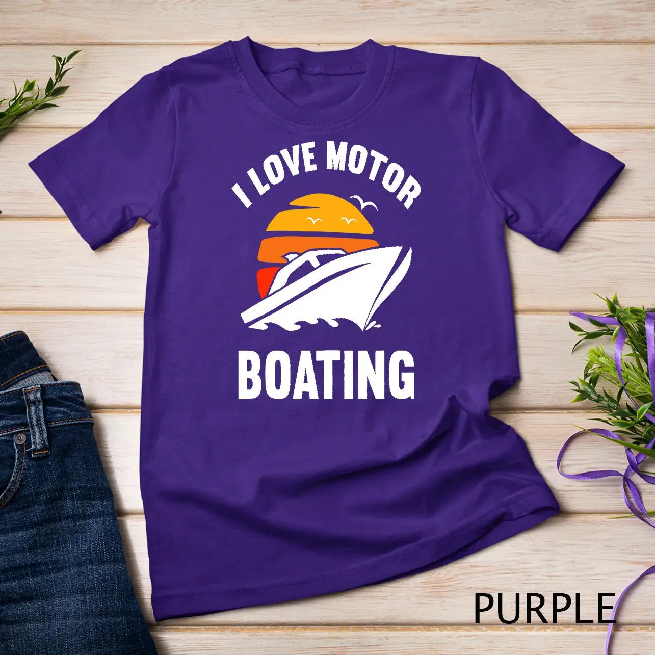 I Love Motor Boating Funny Boater T Shirt Sweat