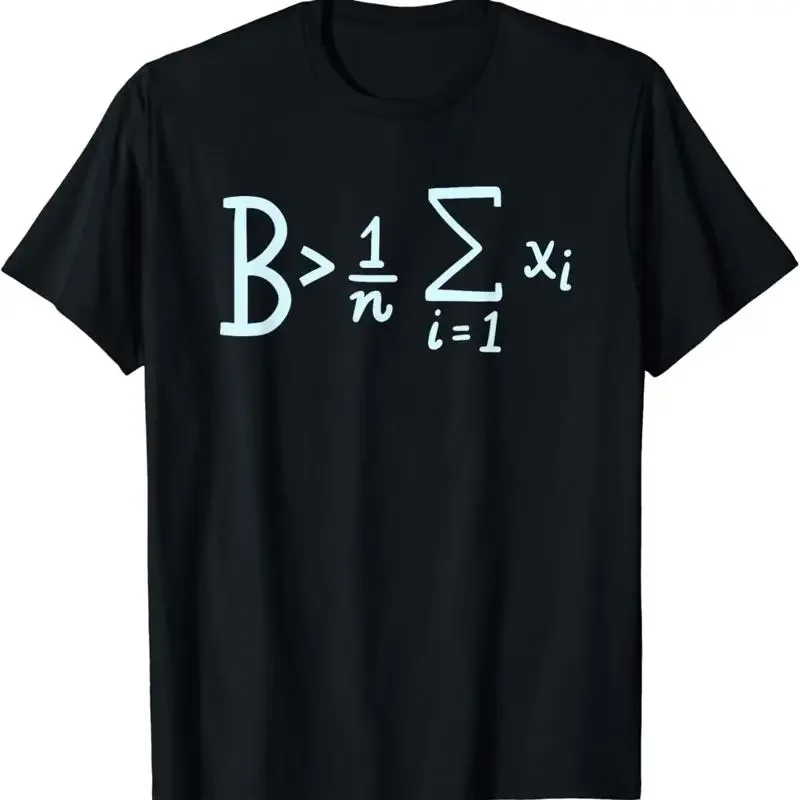 Be Greater Than Average T Shirt_ Funny Math Shirt