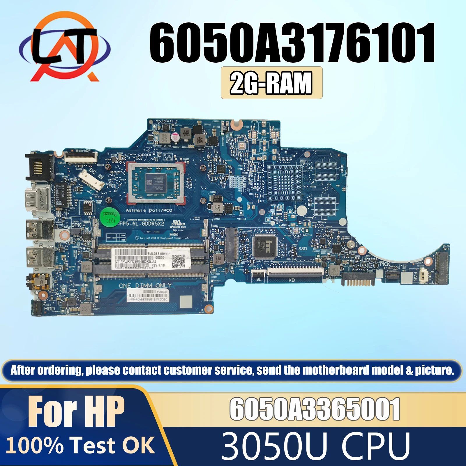 

6050A3176101-MB-A01 6050A3365001-MB-A01 For HP 14-DK Laptop Motherboard CPU: AMD 3050U L86471-601 DDR4 100% Test OK