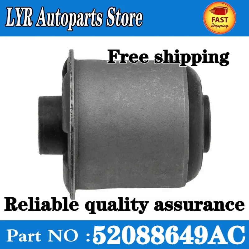 

High quality front lower Control Arm Bushing For DODGE NITRO JEEP LIBERTY 2009-2012 4670457AA 52088649AC 52088649car accessories