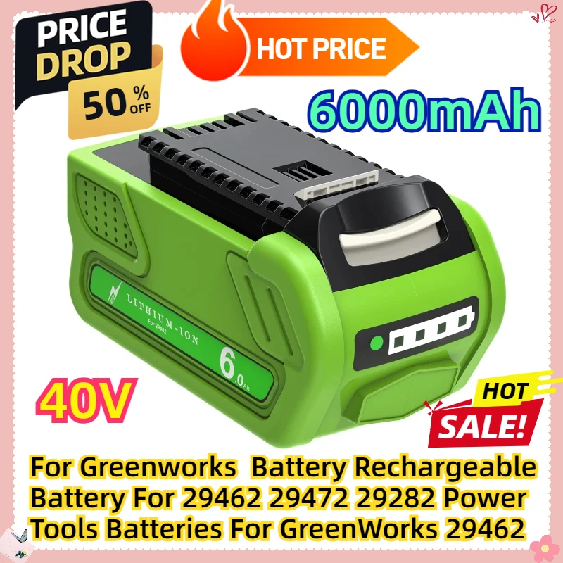 

For Greenworks 40v Battery 40V 6000mAh Rechargeable Battery For 29462 29472 29282 Power Tools Batteries For GreenWorks 29462