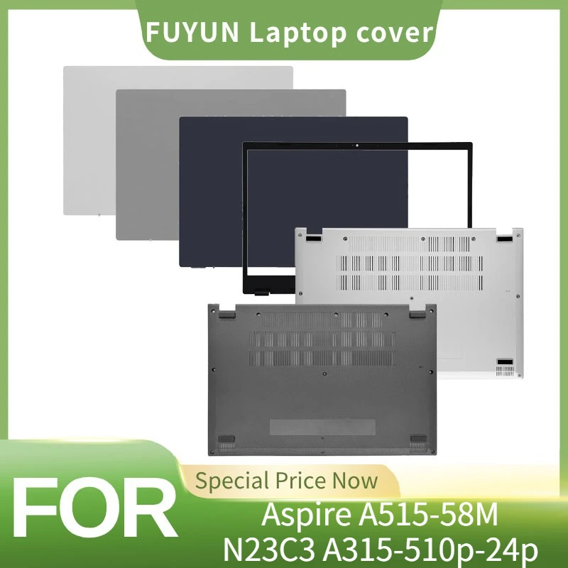 New For Acer Aspire A515-58M N23C3 A315-510p-24p plastic LCD Back Cover Front Bezel Palmrest Cover Bottom Case AP3ZC000101