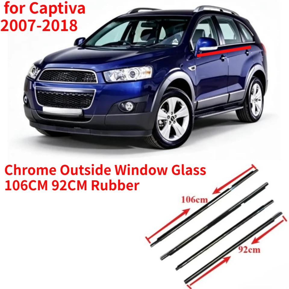 Chrome Window Glass Rubber Shell for Captiva 2007-2018 4 Pieces Shell Outside 106CM 92CM