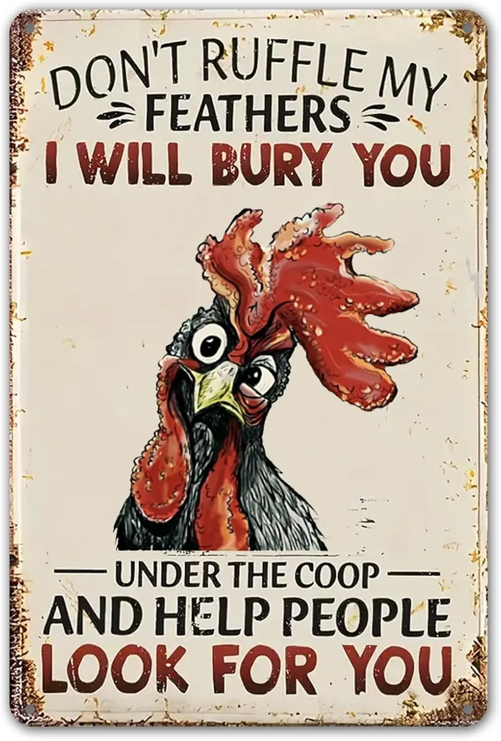 Funny Chicken Sign …