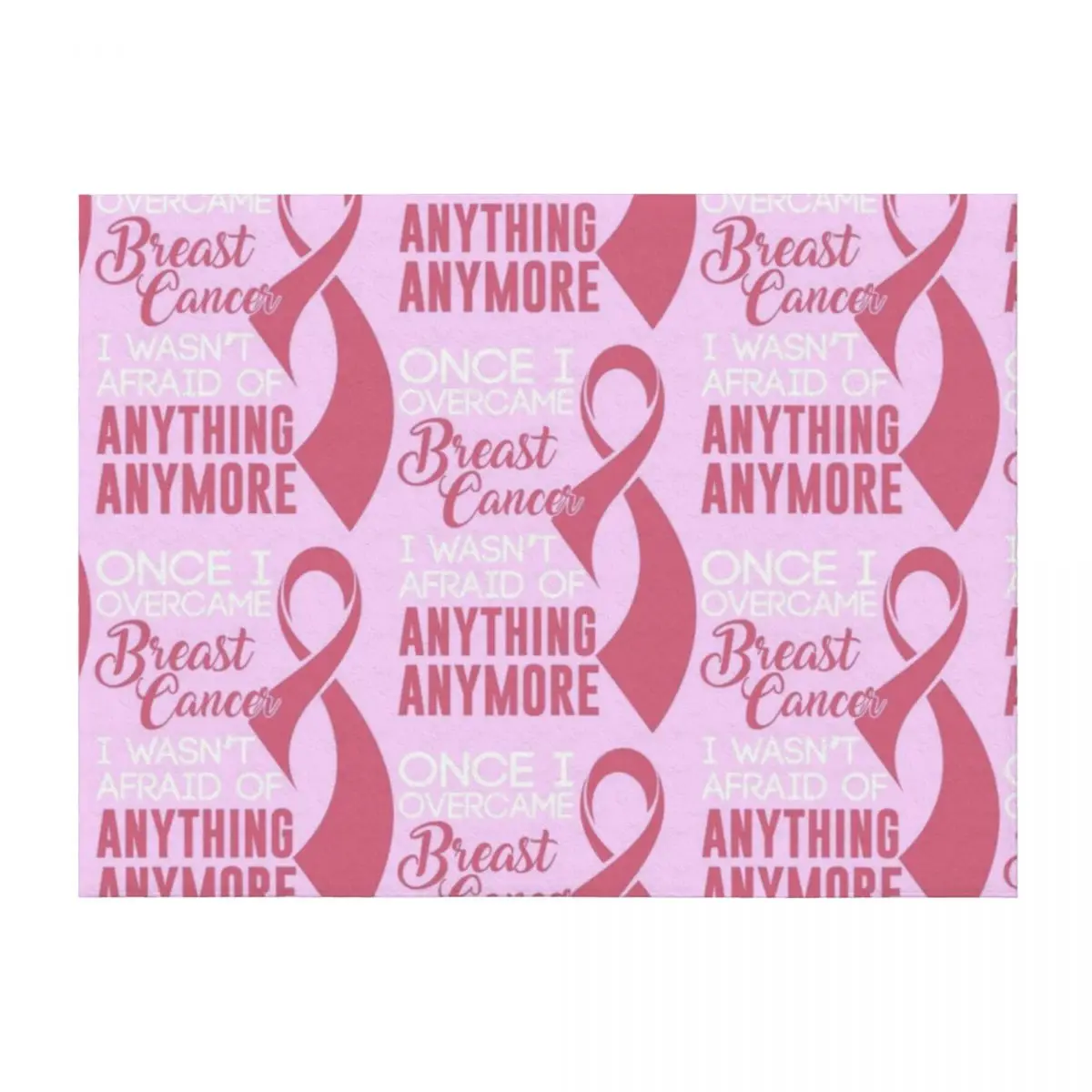 

Once I Overcame Breast Cancer I Wasnt Afraid Of Anything Anymore Throw Blanket for sofa Blankets For Bed Blankets