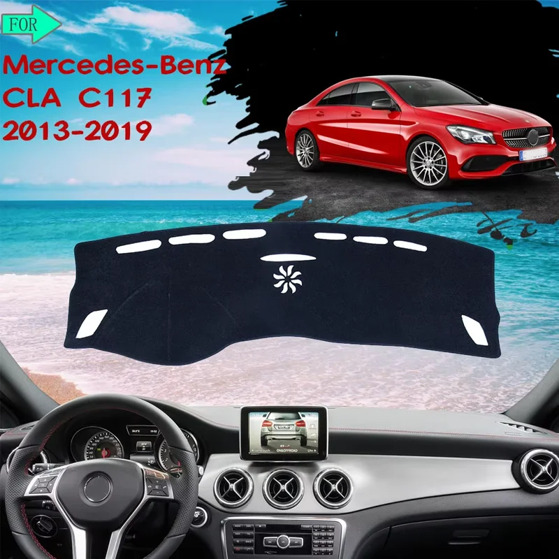 

Коврик для приборной панели, козырек от солнца, коврик для Mercedes Benz CLA C117 2013 ~ 2019 CLA180 200 220 250 AMG, автомобильные аксессуары, товары