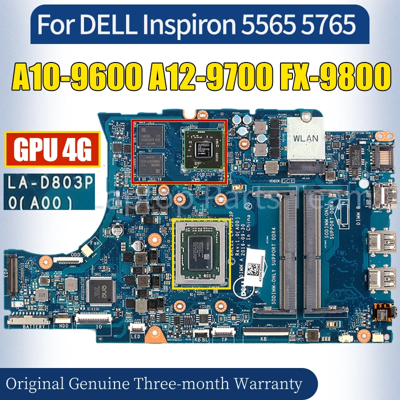 

LA-D803P For DELL Inspiron 5565 5765 Laptop Mainboard A10-9600 A12-9700 FX-9800 With GPU 100％ Tested Notebook Motherboard