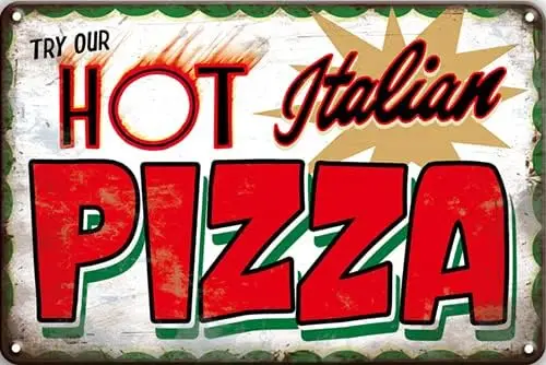 CN-Tin Sign Try Our Hot Italian Pizza Metal Tin Sign, Wall Signs Plaques  Or Bar Kitchen Home Man Cave Bedroom Lounge