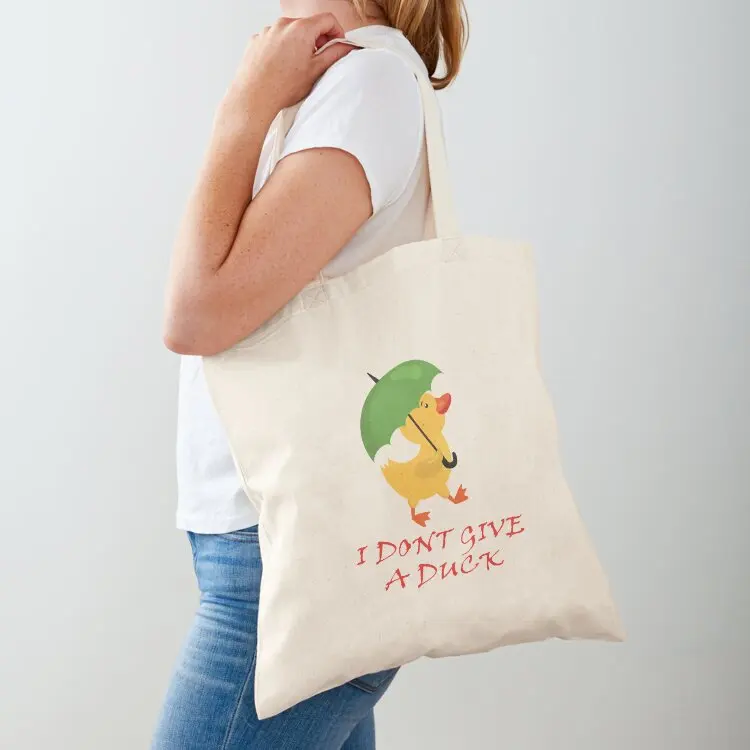 

I DON'T GIVE A DUCK / DUCK LOVERS/ BEST GIFT Tote Bag woman shopping bag tote bags aesthetic Lady bags Shopping bags