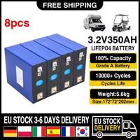 8pcs 3.2V Lifepo4 Battery 350Ah Grade A Battery 12V 24V 48V Rechargable Lithium Iron Phosphate Battery For Backup Power RV HOT